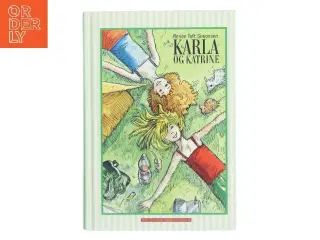Karla og Katrine af Renée Toft Simonsen (Bog)