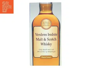 Verdens bedste malt & Scotch whisky af David Lerner (Bog)