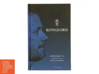 Kongeord af Jens Andersen (f. 1955) (Bog)