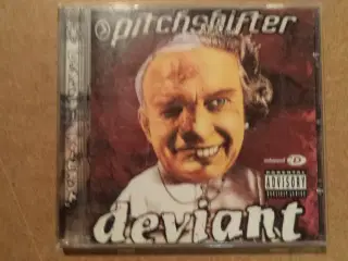 Pitchshifter ** Deviant                           