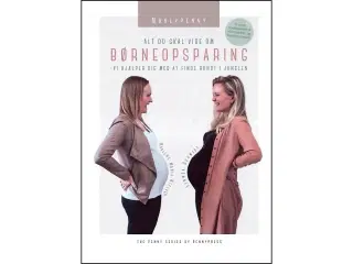 Alt du skal vide om Børneopsparing