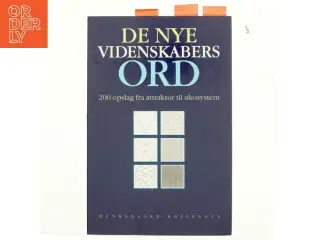 De nye videnskabers ord : 200 opslag fra attraktor til økosystem af Ib Ravn (Bog)
