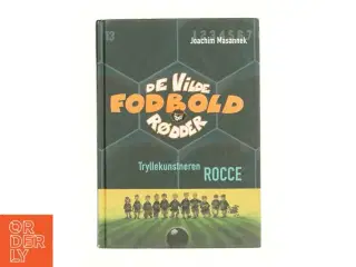 Tryllekunstneren Rocce af Joachim Masannek (Bog)