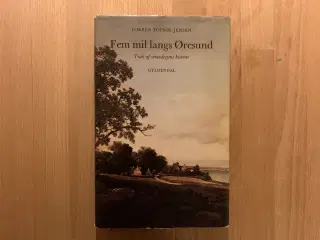 Lokalhistorie, Fem mil langs Øresund