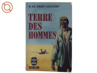 Terre des hommes af A. de Saint- Exupery (Bog)
