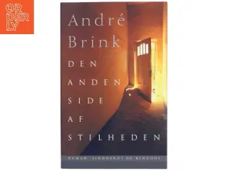 Den anden side af stilheden af André Brink (Bog)