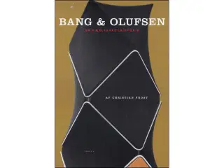 Bang & Olufsen - en Kærlighedshistorie