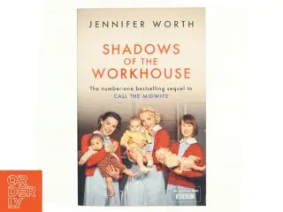 Shadows of the Workhouse af Jennifer Worth (Bog)