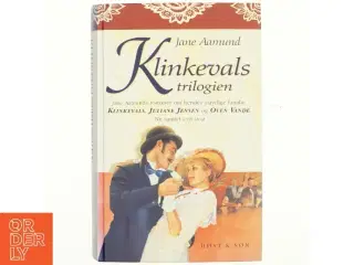 Klinkevalstrilogien : Klinkevals, Juliane Jensen, Oven vande af Jane Aamund (Bog)