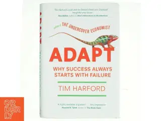 Adapt : why success always starts with failure af Tim Harford (Bog)