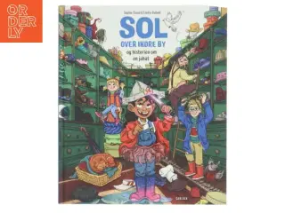 Sol over indre by - og historien om en jahat af Sophie Souid (Bog)