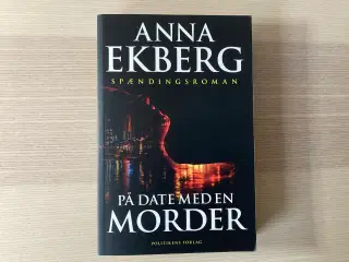 På date med en morder - Anna Ekberg