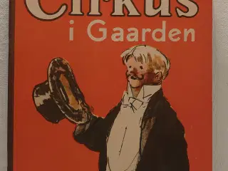 Hans Ditlev:Cirkus i Gaarden. ill. E. Krag(1943!)