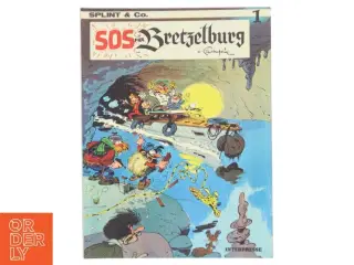 Splint & Co.: SOS Fra Bretzelburg af Franquin