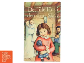 Det lille Hus i den store Skov af Laura Ingalls Wilder (Bog)