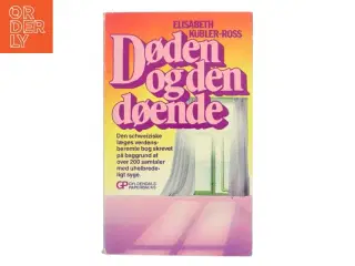 Døden og den døende af Elisabeth Kübler-Ross (Bog)