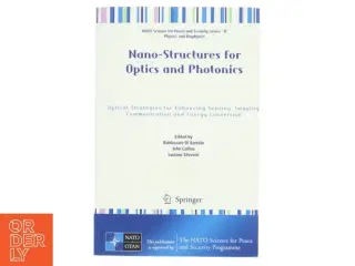 Nano-Structures for Optics and Photonics (Bog)