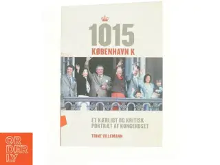 1015 København K af Trine Villemann (Bog)