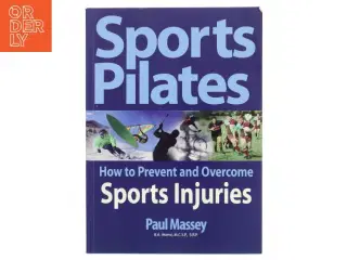 Sports Pilates af Paul Massey (Bog)