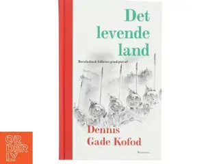 Det levende land : bornholmsk folketro af Dennis Gade Kofod (Bog)