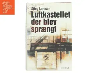 Luftkastellet der blev sprængt af Stieg Larsson