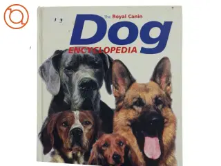 The Royal Canin Dog Encyclopedia: Dominique Grandjean (Bog)