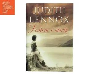Fodtrin i mørke af Judith Lennox (Bog)