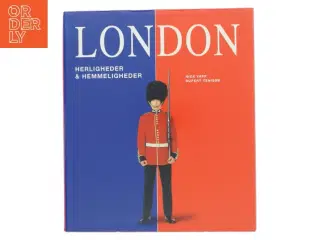 London : herligheder og hemmeligheder (Bog)