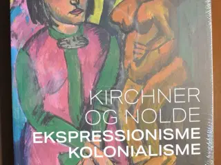kirchner og nolde ekspressionisme og kolonialisme,