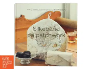 Håndarbejdsbog om silkebånd og patchwork fra Aschehoug