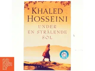 Under en strålende sol af Khaled Hosseini (Bog)