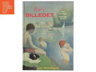 Ind i billedet af Lucy Micklethwait (Bog) fra Klematis
