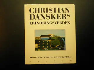 Christian Danskers erindringsverden