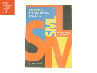 Introduction to Programming Using SML (International Computer Science Series) af Hansen, Michael / Rischel, Hans (Bog)