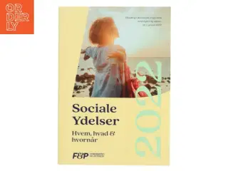 Sociale ydelser - hvem, hvad og hvornår : håndbog i den sociale lovgivning med regler og ydelser (Bog)