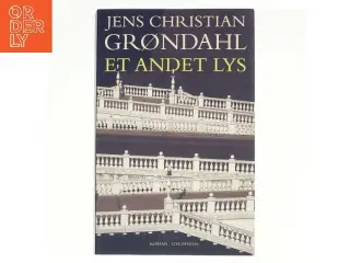 Et andet lys af Jens Christian Grøndahl (Bog)