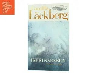 Isprinsessen : kriminalroman af Camilla L&#228;ckberg (Bog)