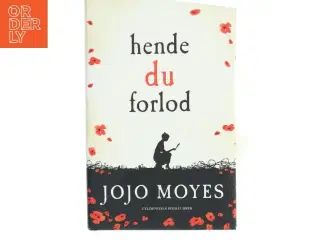 Hende du forlod af Jojo Moyes (Bog)