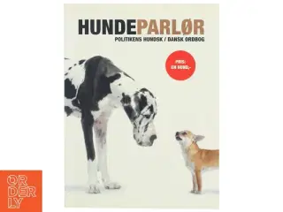 Hundeparlør : Politikens hundsk-dansk ordbog (Bog)
