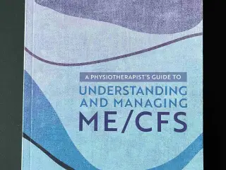 A Physiotherapist's Guide to Understand... ME/CFS
