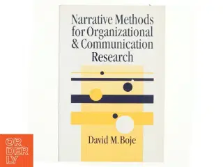 Narrative methods for organizational and communication research (Bog)