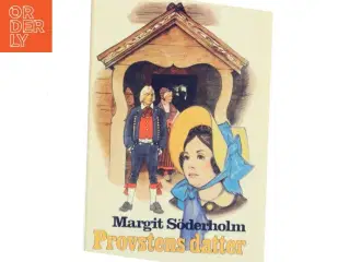 Provstens datter af Margit Sderholm (Bog)