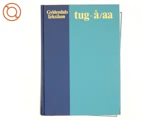 Gyldendals leksikon, tug-å/aa