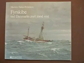 fyrskibe ved danmarks port mod vest, af morten hah