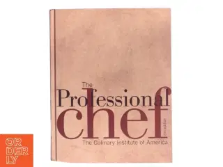 The Professional Chef af The Culinary Institute of America (CIA) (Bog)