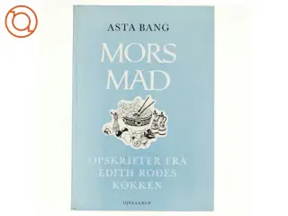 Mors Mad af Asta Bang
