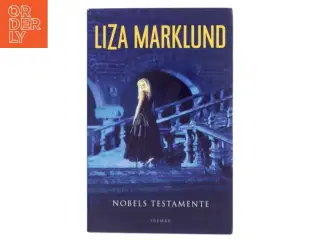 Nobels testamente af Liza Marklund (Bog)