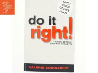 Do it Right! af Valerie Sokolosky (Bog)