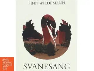 Svanesang : krimi af Finn Wiedemann (Bog)