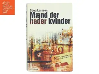 Maend Der Hader Kvinder af Stieg Larsson (Bog)